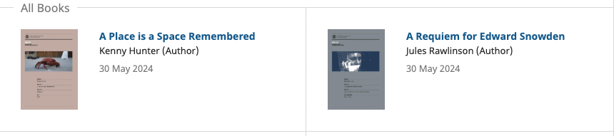 Book covers for 'A Place is a Space Remembered Kenny Hunter (Author)' and 'A Requiem for Edward Snowden Jules Rawlinson (Author)'
